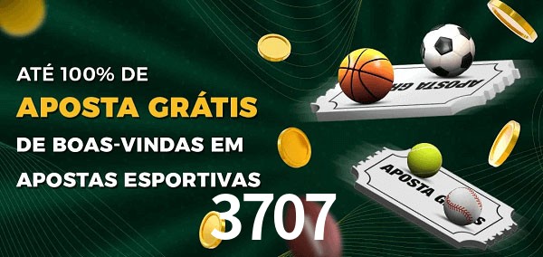 3707 Ate 100% de Aposta Gratis